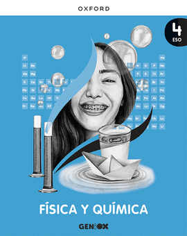 FSICA Y QUMICA 4 ESO. LIBRO DEL ESTUDIANTE. GENIOX