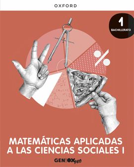 MATEMTICAS 1BACHILLERATO. CIENCIAS SOCIALES. GENIOX PRO