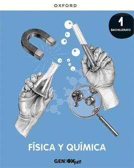 FSICA Y QUMICA 1BACHILLERATO. GENIOX PRO 2022