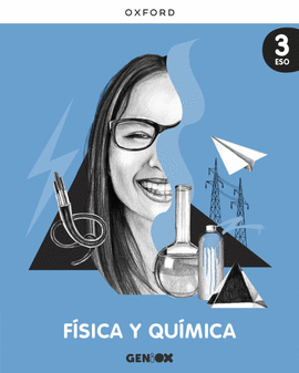 FSICA Y QUMICA 3 ESO. LIBRO DEL ESTUDIANTE. GENIOX (GALICIA)