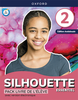 SILHOUETTE ESSENTIEL 2. LIVRE DE L'�L�VE (ANDALOUSIE)