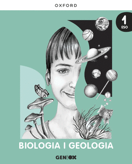 BIOLOGIA I GEOLOGIA 1R ESO. LLIBRE DE L'ESTUDIANT. GENIOX (COMUNI