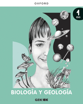 BIOLOG�A Y GEOLOG�A 1� ESO. LIBRO DEL ESTUDIANTE. GENIOX (COMUNIT