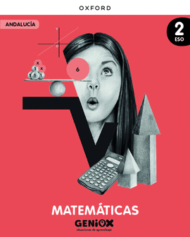 MATEM�TICAS 2� ESO. LIBRO DEL ESTUDIANTE. GENIOX SITUACIONES DE APRENDIZAJE (AND