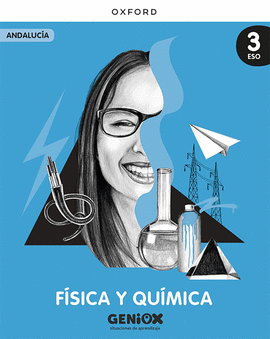 F�SICA Y QU�MICA 3� ESO. LIBRO DEL ESTUDIANTE. GENIOX SITUACIONES DE APRENDIZAJE