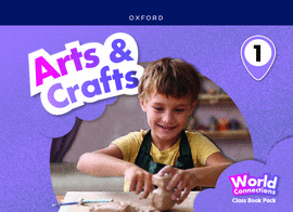ARTS & CRAFTS 1 COURSEBOOK. WORLD CONNECTIONS