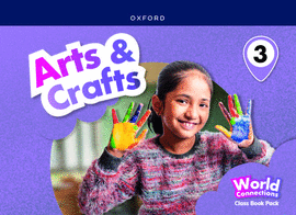 ARTS & CRAFTS 3 COURSEBOOK. WORLD CONNECTIONS)