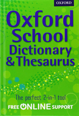 OXFORD SCHOOL DICTIONARY & THESAURUS