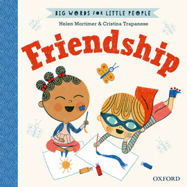 BIG WORDS FOR LITTLE PEOPLE: FRIENDSHIP