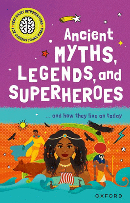 MYTHS,LEGENDS AND SUPERHEROES (VERY SHORT INTRODUC