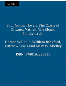 FOUR GOTHIC NOVELS.(OXFORD WORLD'S CLASSICS)