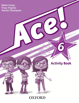 ACE! 6. ACTIVITY BOOK