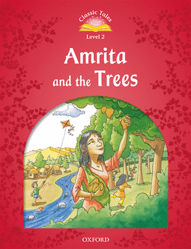 CLASSIC TALES 2. AMRITA AND THE TREES. MP3 PACK 2ND EDITION
