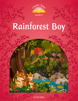 CLASSIC TALES 2 RAINFOREST BOY PK