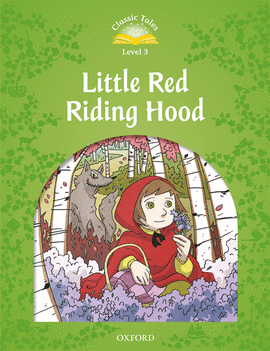 CLASSIC TALES 3. LITTLE RED RIDING HOOD. MP3 PACK 2ND EDITION