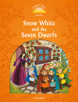 CLASSIC TALES 5. SNOW WHITE AND THE SEVEN DWARFS. MP3 PACK 2ND EDITION