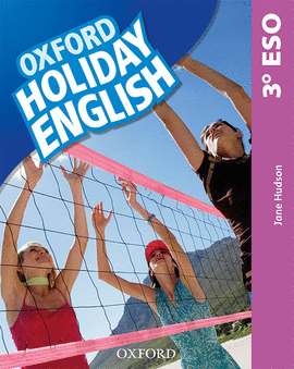 HOLIDAY ENGLISH 3. ESO. STUDENT'S PACK 3RD EDITION. REVISED EDITION