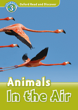 OXFORD READ AND DISCOVER 3. ANIMALS IN THE AIR MP3 PACK