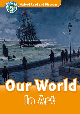 OXFORD READ AND DISCOVER 5. OUR WORLD IN ART MP3 PACK