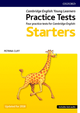 CAMBRIDGE YOUNG LEARNERS ENGLISH TESTS: STARTERS (REVISED 2018 EDITION)