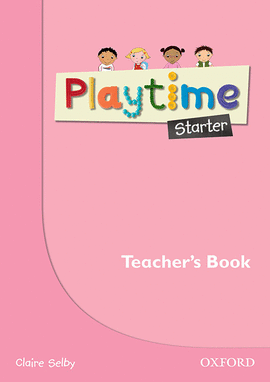 PLAYTIME STARTER. TEACHER'S BOOK