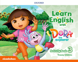 LEARN WITH DORA EXPLORERS 2 ACTIVITY BOOK 4 A�OS 2019