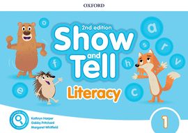 OXFORD SHOW AND TELL 3. LITERACY BOOK 2ND EDITION