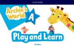 ARCHIE'S WORLD A 4 AOS. PLAY & LEARN 2023