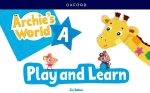ARCHIE'S WORLD A 4 A�OS. PLAY & LEARN 2023