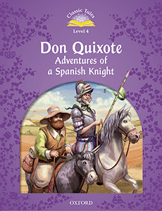 CLASSIC TALES LEVEL 4. DON QUIXOTE PACK