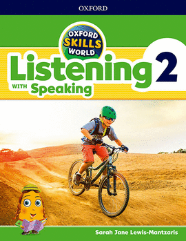 OXFORD SKILLS WORLD. LISTENING & SPEAKING 2