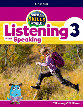 OXFORD SKILLS WORLD. LISTENING & SPEAKING 3