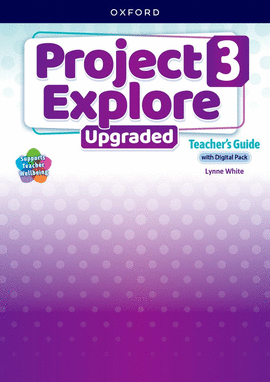 PROJECT EXPLORE 3 UPGRADED TEACHER+PACK 5�ED 2025