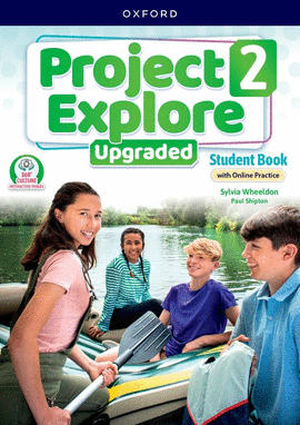 PROJECT EXPLORE 2 UPGRADED STUDENT BOOK WITH ONLINE PRACTICE 5TH EDIDION 2025