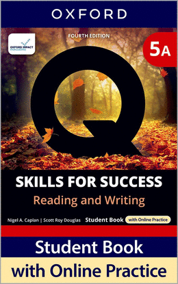 Q:SKILLS FOR SUCCESS SPLIT 5A READING & WRITING 4A.ED