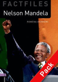 OXFORD BOOKWORMS. FACTFILES STAGE 4: NELSON MANDELA CD PACK EDITION 08