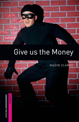OBSTART GIVE US THE MONEY ED 08