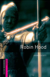 OXFORD BOOKWORMS. STARTER: ROBIN HOOD EDITION 08