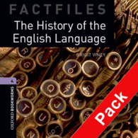 OXFORD BOOKWORMS. FACTFILES STAGE 4: THE HISTORY OF THE ENGLISH LANGUAGE CD PACK
