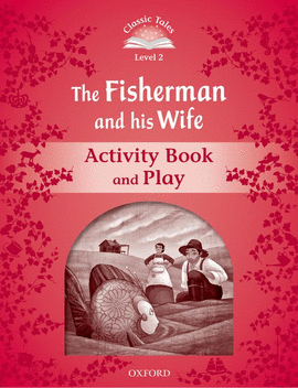 CLASSIC TALES 2 FISHERMAN & WIFE AB 2ED