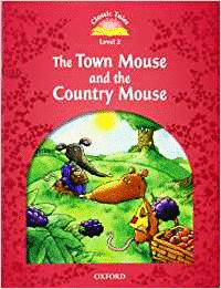 THE TOWN MOUSE AND THE COUNTRY MOUSE