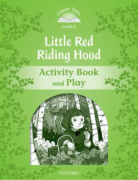 CLASSIC TALES 3 LITTLE RED RIDING AB 2ED