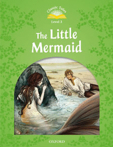 CLASSIC TALES 3 LITTLE MERMAID PK 2ED