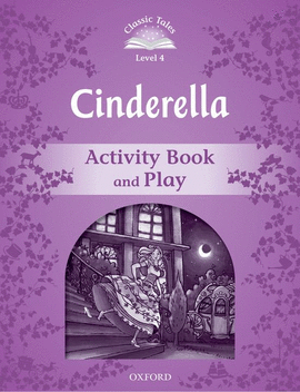 CLASSIC TALES 4 CINDERELLA AB 2ED