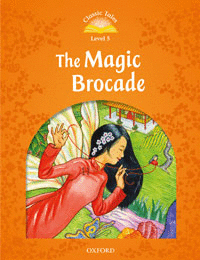 CLASSIC TALES 5 THE MAGIC BROCADE PK 2ED