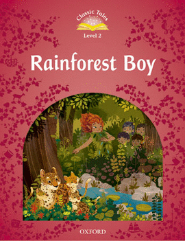 CLASSIC TALES 2 RAINFOREST BOY PK