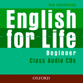 (CD AUDIO).BEGINNER.ENGLISH FOR LIFE.(CLASS CD)