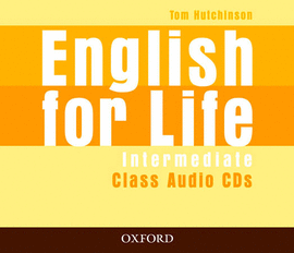(AUDIO CD).ENGLISH FOR LIFE. (CLASS CD) INTERMEDIATE