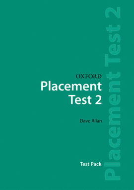 OXF.PLACEMENT TEST 2.(PACK)