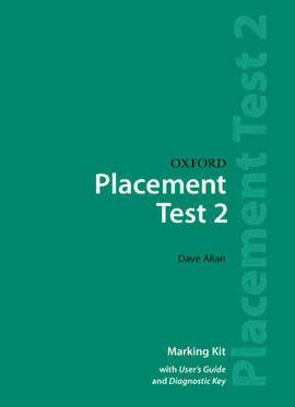 OXF.PLACEMENT TEST 2.(MARKING KIT WITH USER GUIDE...)